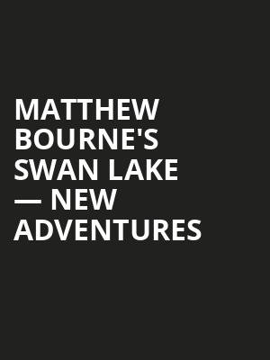 Matthew Bourne's Swan Lake — New Adventures at Sadlers Wells Theatre